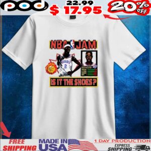 NBA Jam Shai Gilgeous Alexander Oklahoma City Thunder is it the shoes t shirt