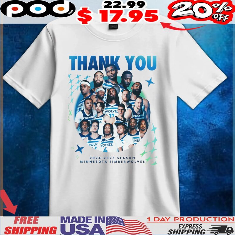 Thank You 2024-2025 Season Minnesota Timberwolves T Shirt