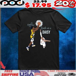 Nesmith He’s Fresh As A Daisy T Shirt