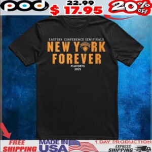 New York Knicks Forever Eastern Conference Semifinals Playoffs 2025 Shirt