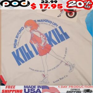 Now Ryuko Animators Waking Up Kill La Kill T Shirt