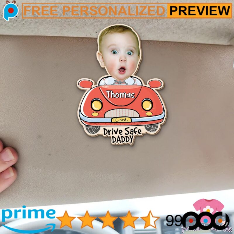 Drive Safe Daddy Funny Kid's Face Father's Day Gift Custom Car Visor Clip