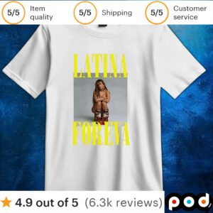Official Latina Foreva t shirt