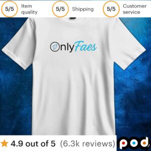 Only faes t shirt