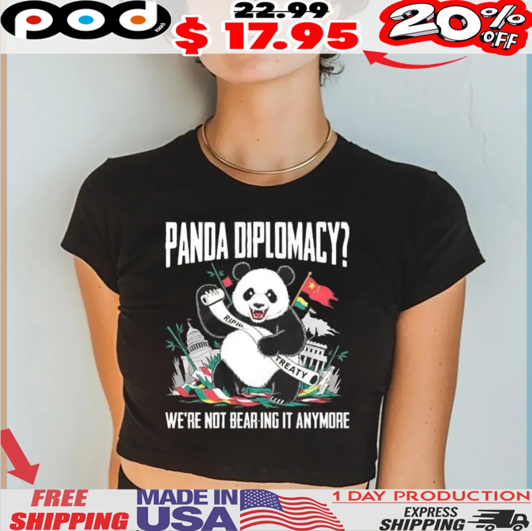 Panda diplomacy we’re not bearing it anymore rip treaty shirt