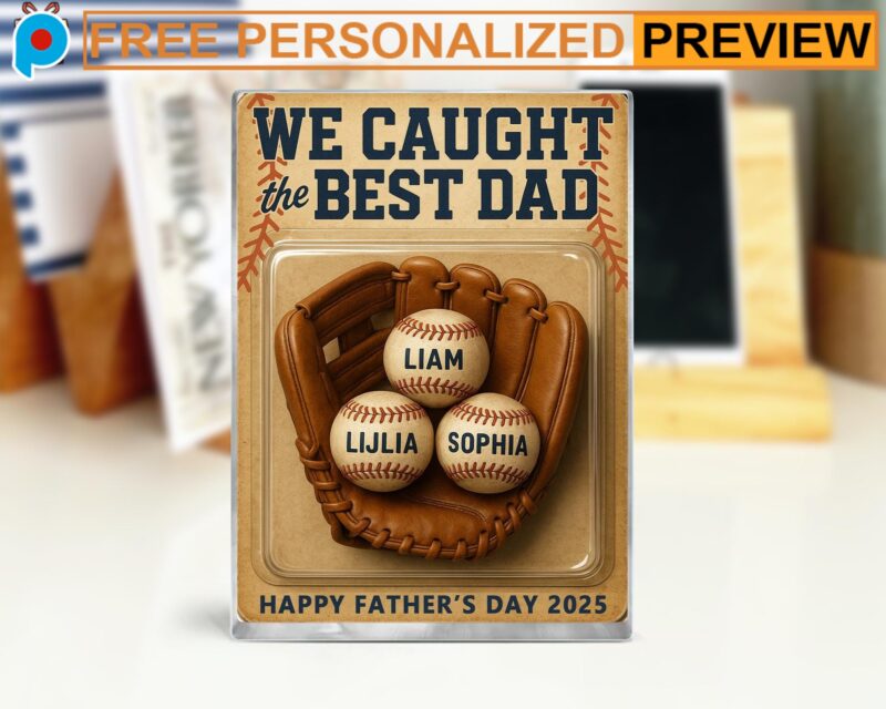 Personalized Father’s Day Gift We Caught The Best Dad Throwing Ball Custom Name Acrylic Block Plaque
