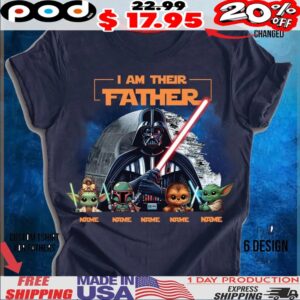 Personalized I Am Their Father Name Dad With Kids Father's Day With Name Kid T Shirt