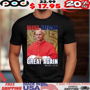 Pope Leo XIV Make Vatican Great Again Robert Prevost Shirt