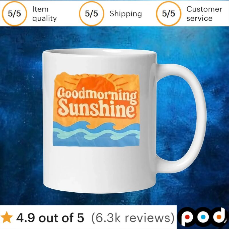 Good Morning Sunshine Sea T Shirt
