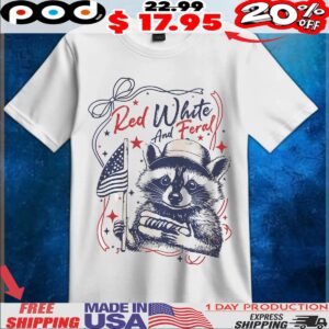 Red White And Feral 4th Of July Hotdog Raccoon Merica Independence Day T Shirt