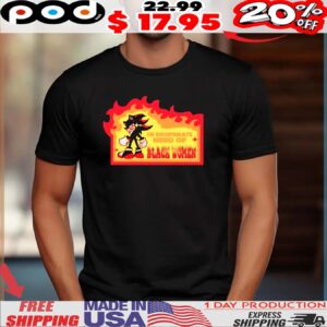 Shadow The Hedgehog Sonic In Desperate Need Of Black Women Shirt