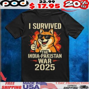 Shiba I Survived The India-pakistan War 2025 Shirt