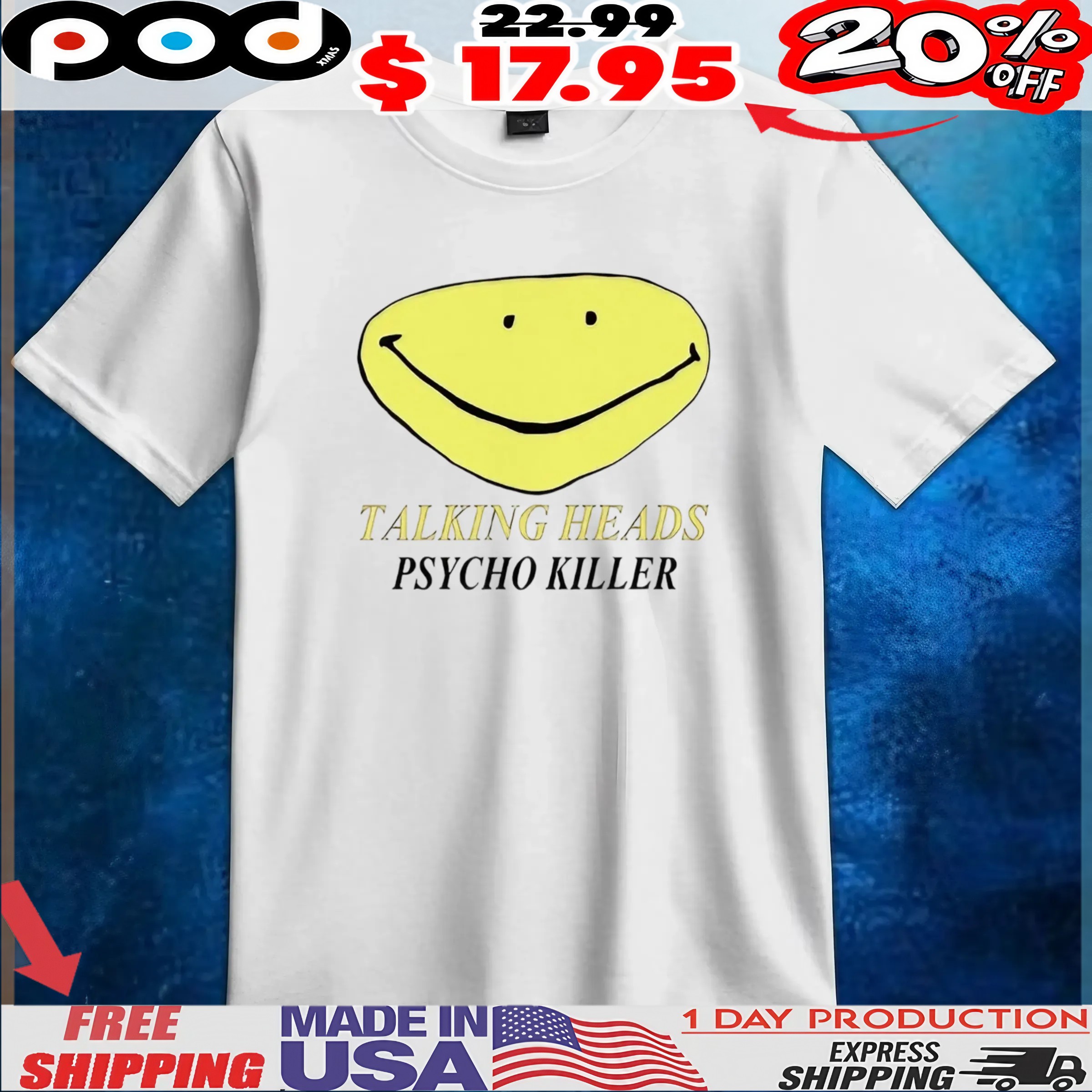 Smiley Face talking heads Psycho Killer t shirt Smiley Face talking heads Psycho Killer t shirt
