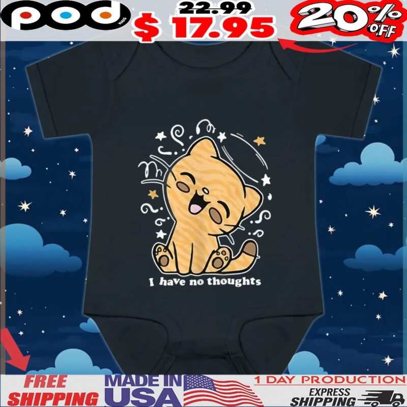 Cat I have no thoughts t shirt