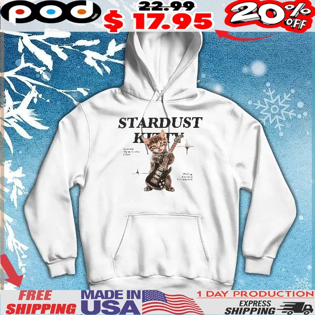 Stardust Kitty I Commit My Soul To Thee, Olord Fluffing Ferocious Full Body Chill T Shirt