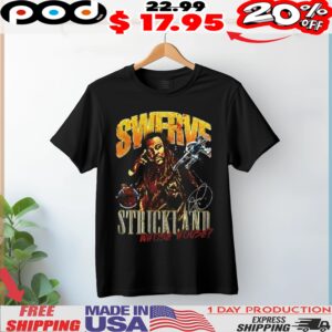Swerve Strickland whose house signature vintage shirt