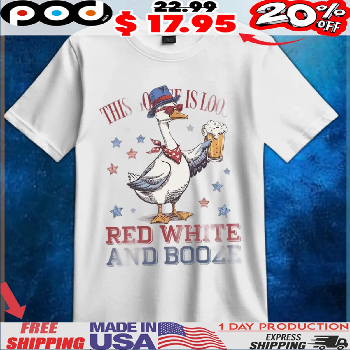 This Goose Is Loose Red White and Booze 4th of July Goose USA Drinking Independence Day T Shirt This Goose Is Loose Red White and Booze 4th of July Goose USA Drinking Independence Day T Shirt