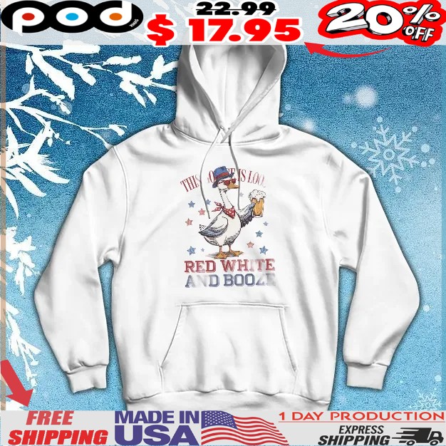 This Goose Is Loose Red White and Booze 4th of July Goose USA Drinking Independence Day T Shirt This Goose Is Loose Red White and Booze 4th of July Goose USA Drinking Independence Day T Shirt