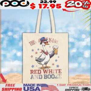 This Goose Is Loose Red White and Booze 4th of July Goose USA Drinking Independence Day T Shirt