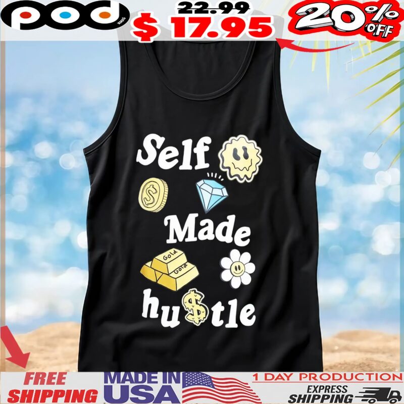 Self Made Hustle Shirt