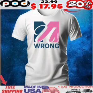 U WRONG shirt