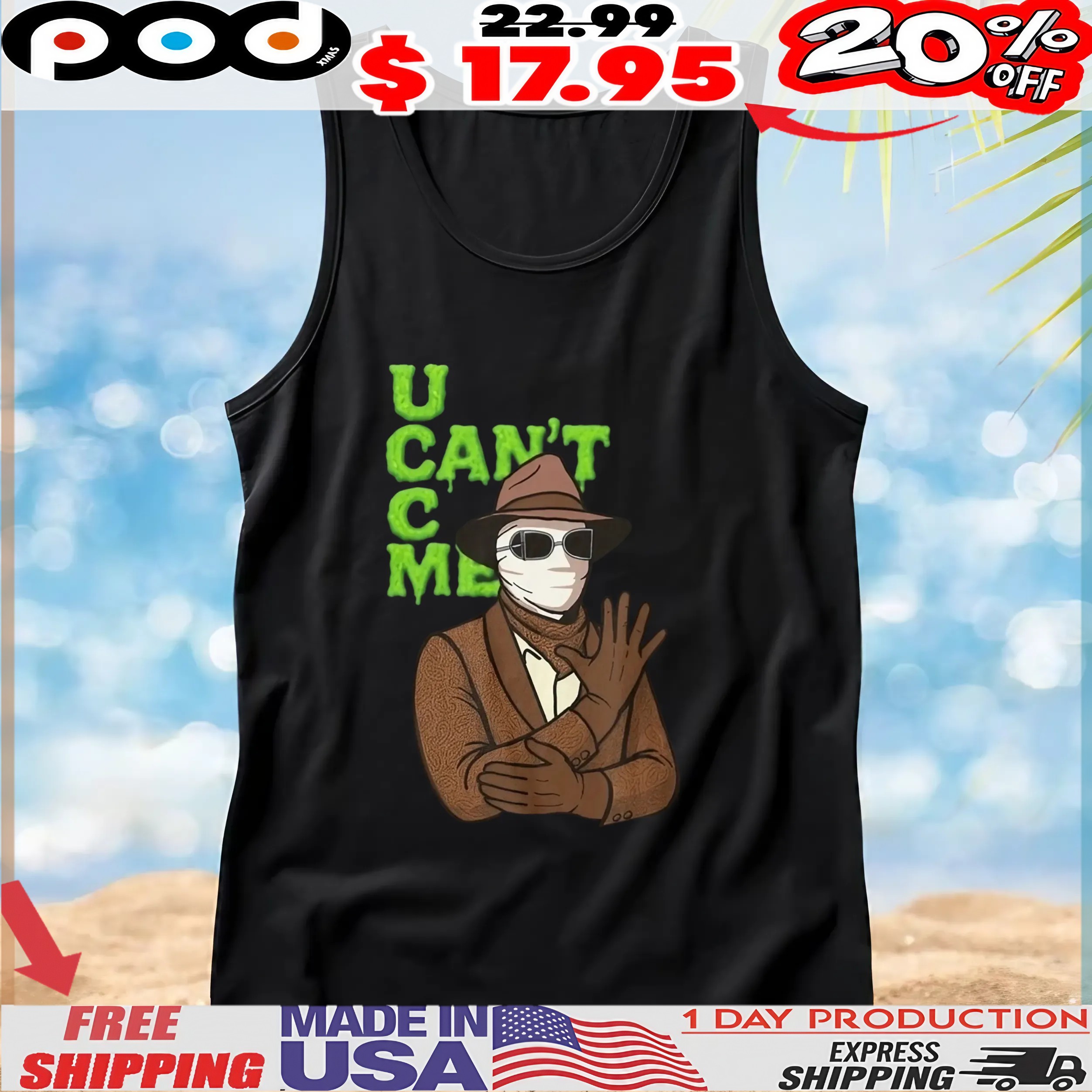 U can’t c me t shirt