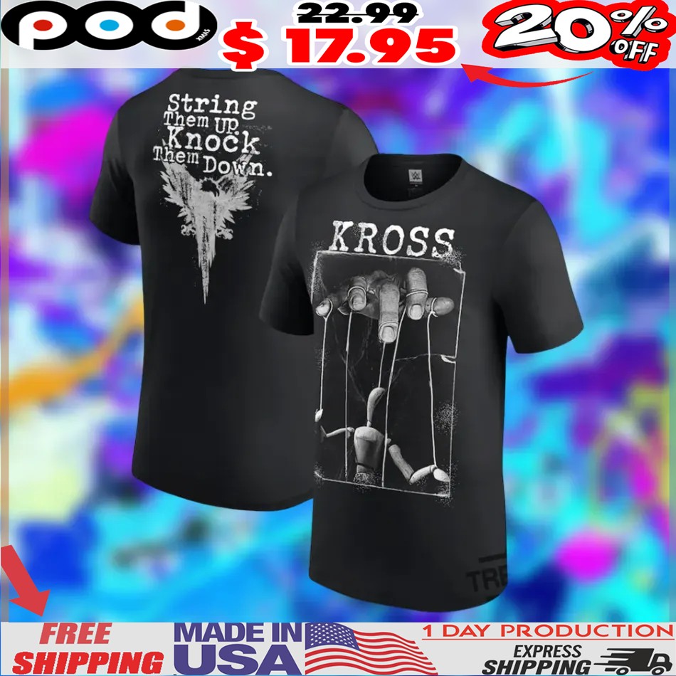 WWE KARRION KROSS Wearing Kross String Them Up Shirt WWE KARRION KROSS Wearing Kross String Them Up Shirt
