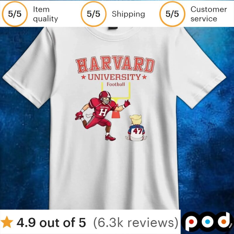 Harvard University football Trump t shirt