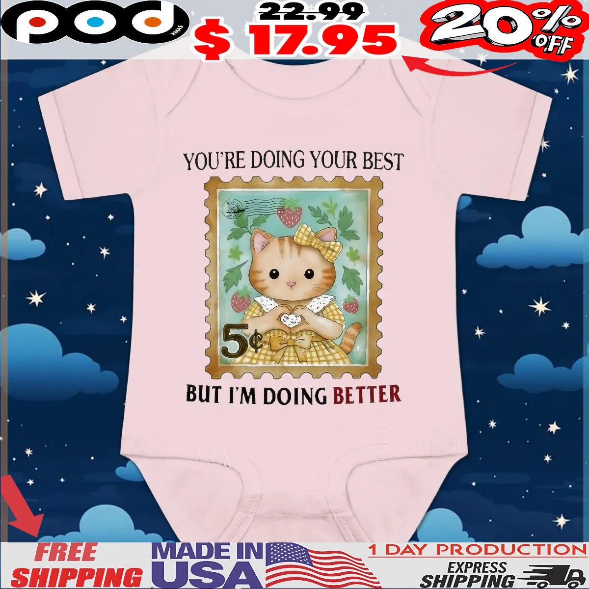 You’re Doing Your Best But I’m Doing Better Cat Postage Stamp T Shirt