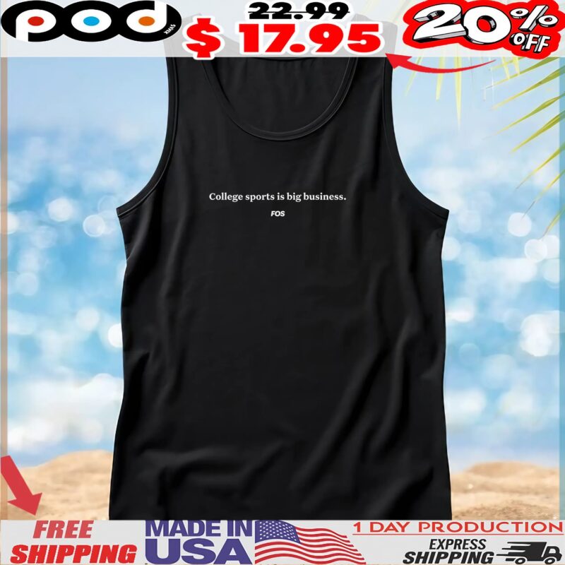 Front Office Sports College Sports Is Big Business T Shirt Front Office Sports College Sports Is Big Business T Shirt