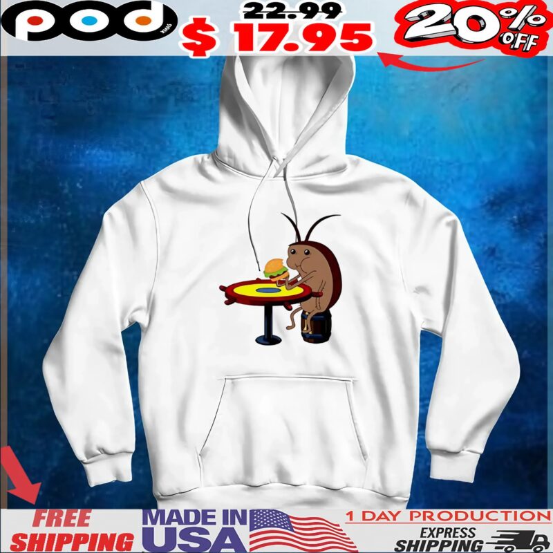 Cockroach eating bugger krabby patty t shirt