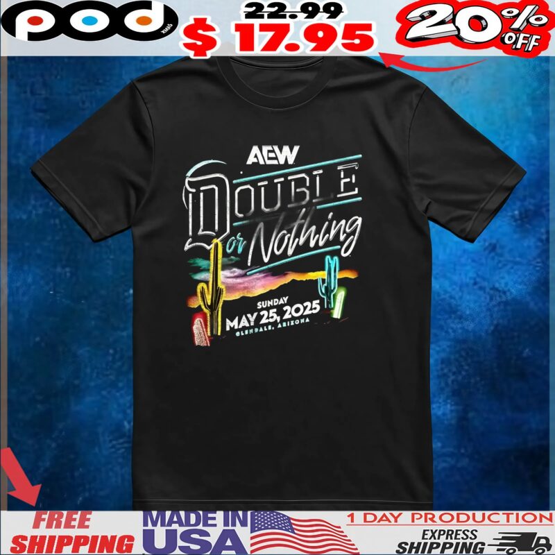 AEW Double or Nothing may 25 2025 t shirt