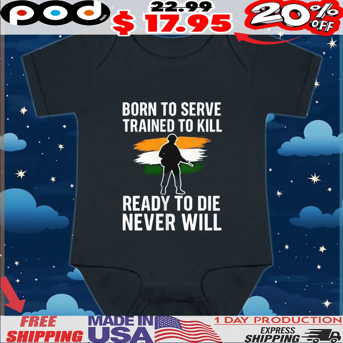 Born to serve trained to kill ready to die never will t shirt