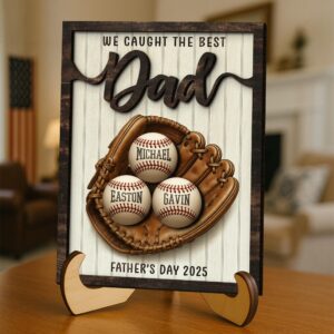 Personalized We Caught The Best Dad Custom Kid's Name Baseball Sign Father's Day Gifts 2-Layered Wooden
