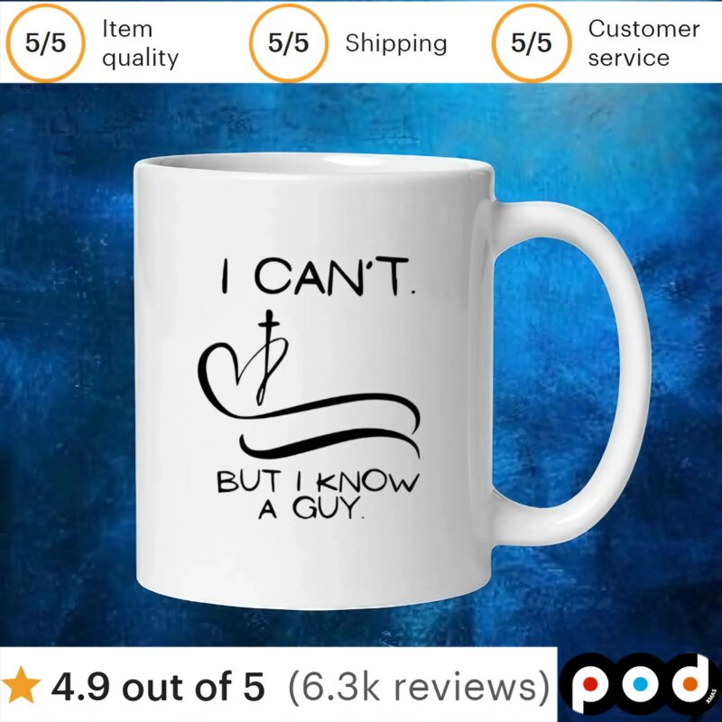I can’t but I know a guy t shirt