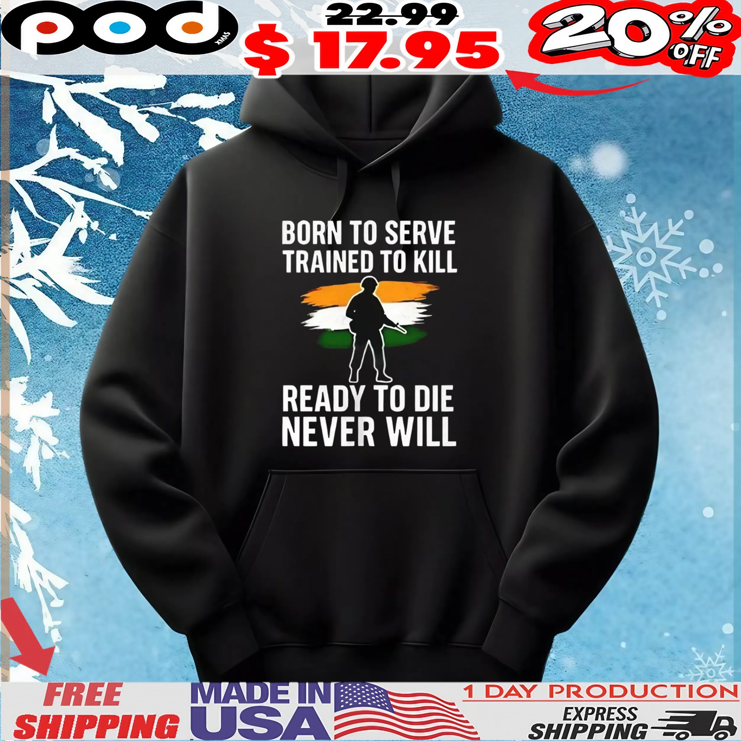 Born to serve trained to kill ready to die never will t shirt