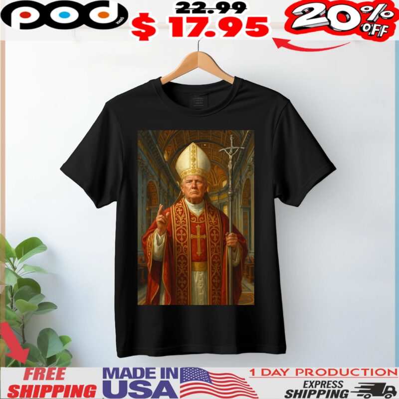 Pope Trump Artwork Shirt