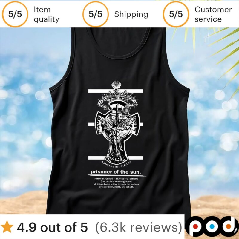 Fantastic Circus Prisoner Of The Sun T Shirt