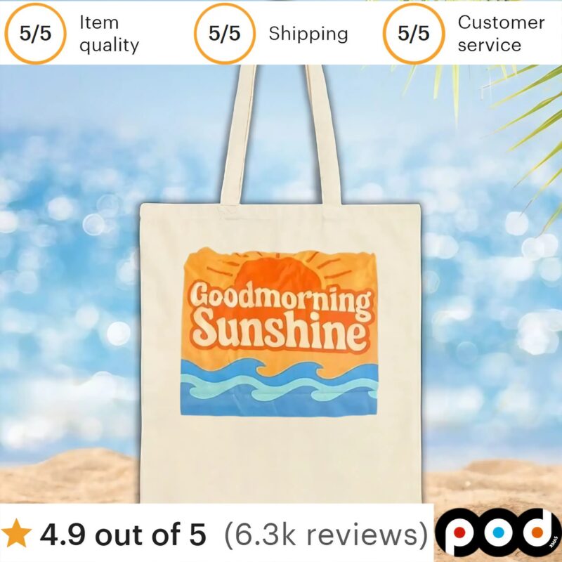 Good Morning Sunshine Sea T Shirt