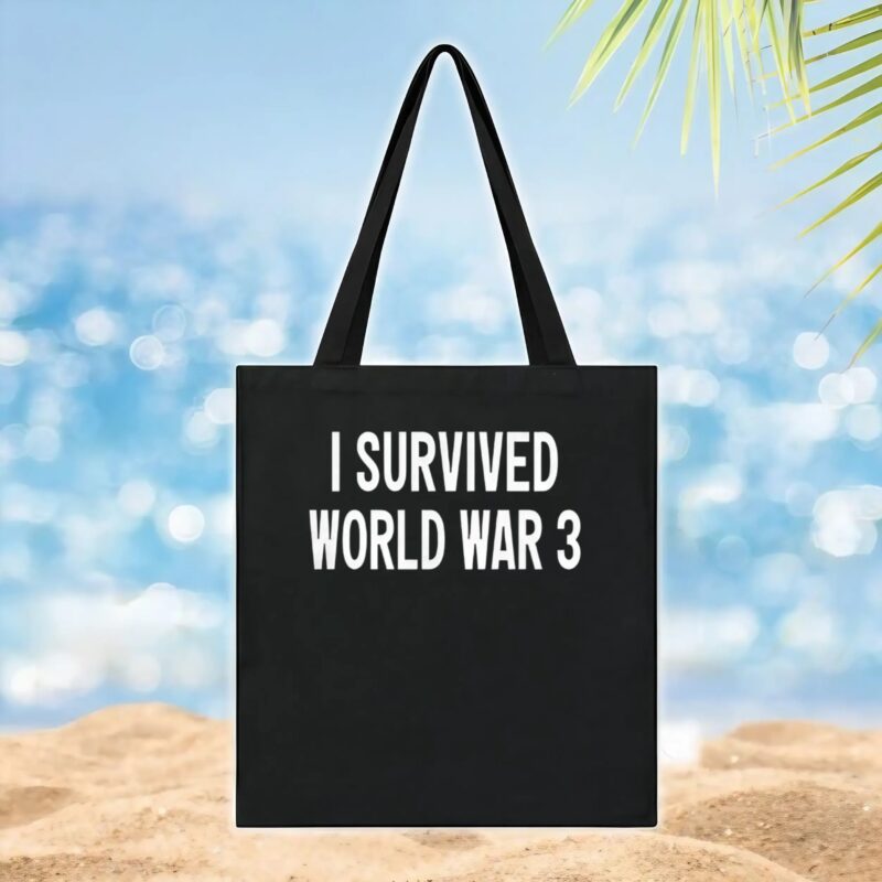 Donald Trump I survived world war 3 t shirt