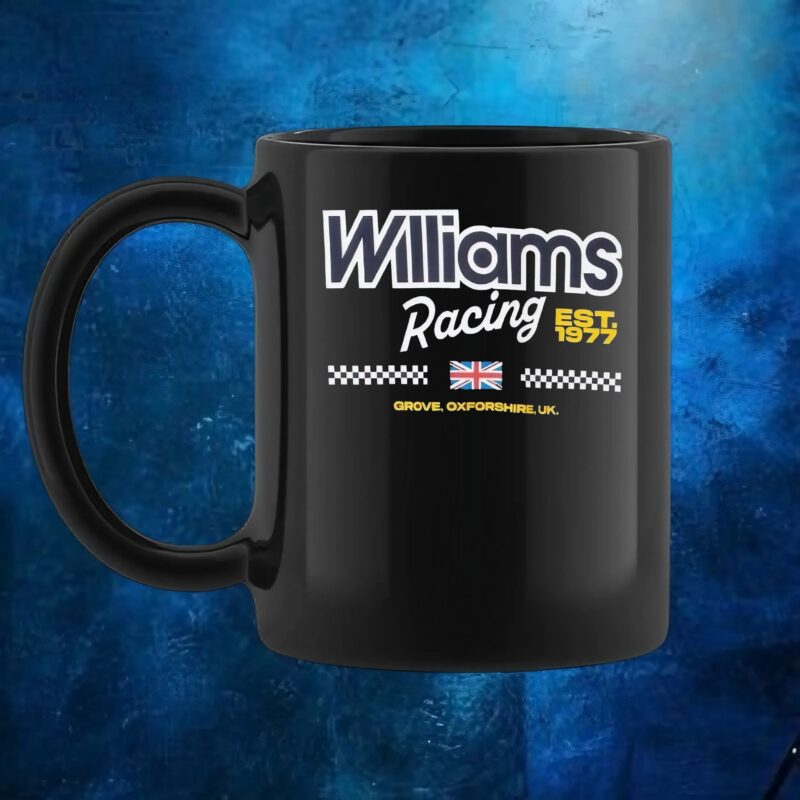 Williams Racing Est 1977 Grove, Oxfordshire Uk T Shirt