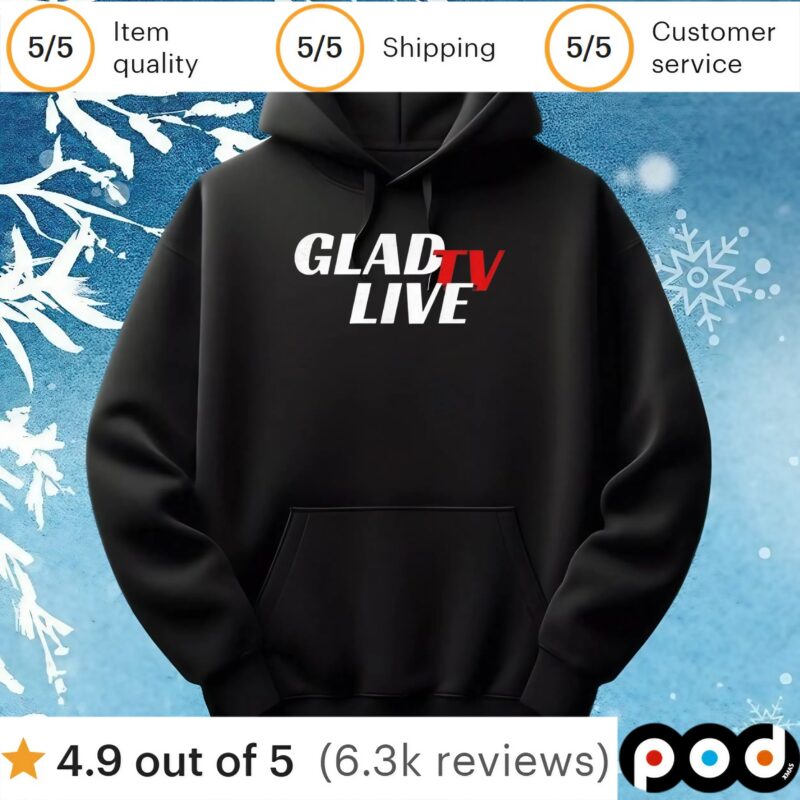 Glad tv live t shirt