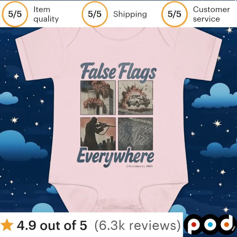 False Flags Everywhere T shirt