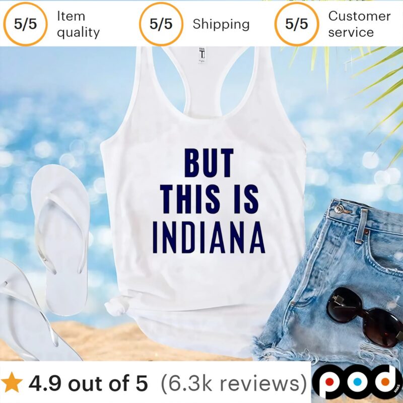 But this is Indiana t shirt
