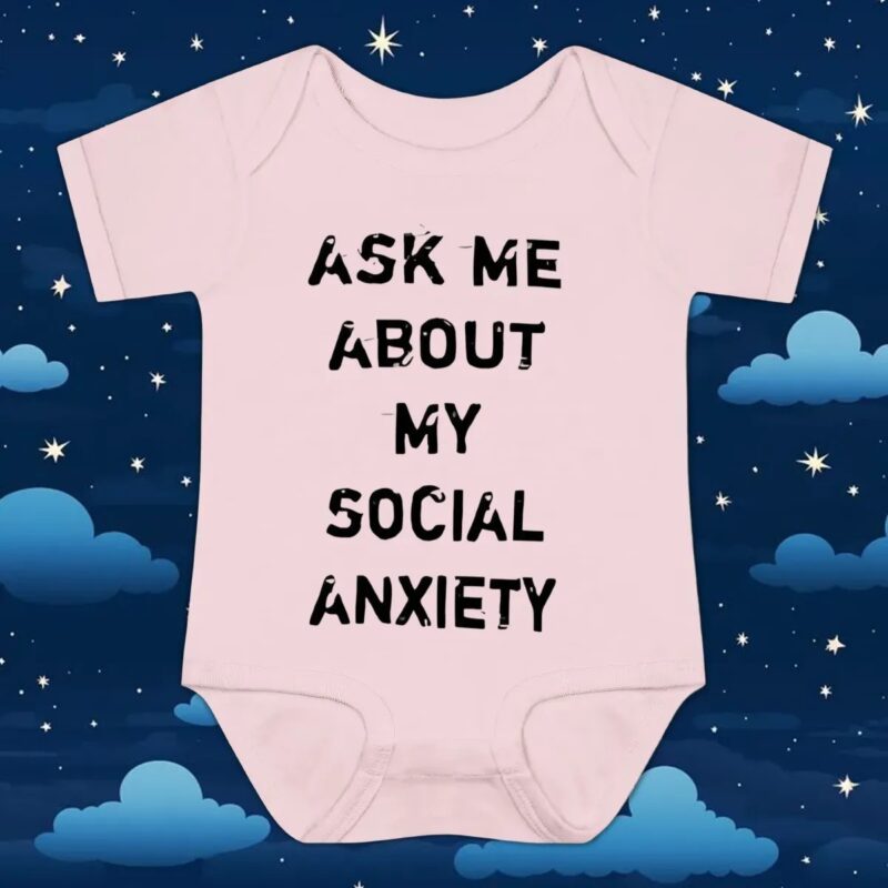 Ask me about my social anxiety t shirt