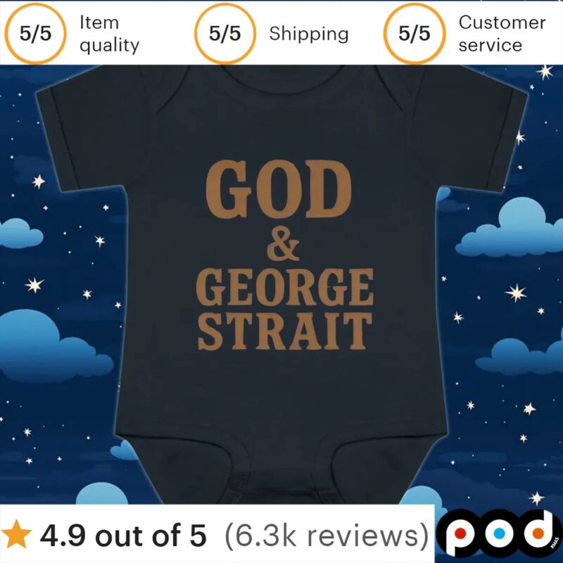 God & George Strait T Shirt