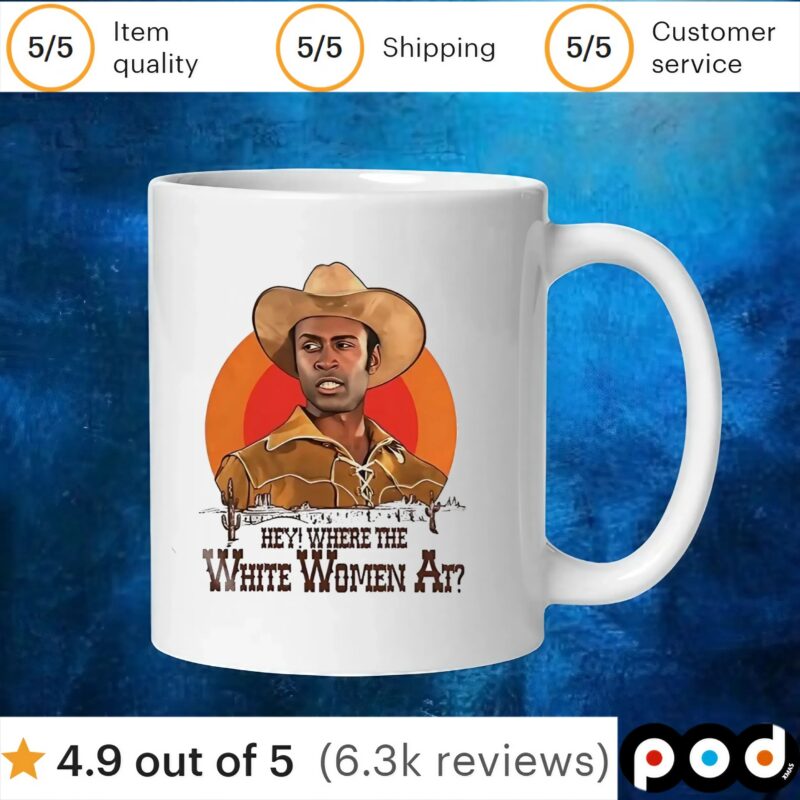 Hey where the white women at t shirt