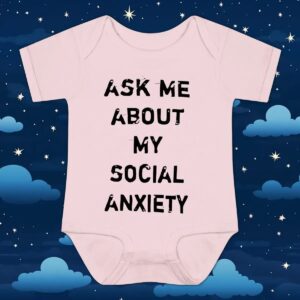 Ask me about my social anxiety t shirt