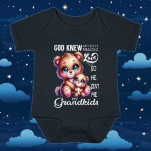 Bear god knew my heart needed love my grandkids t shirt