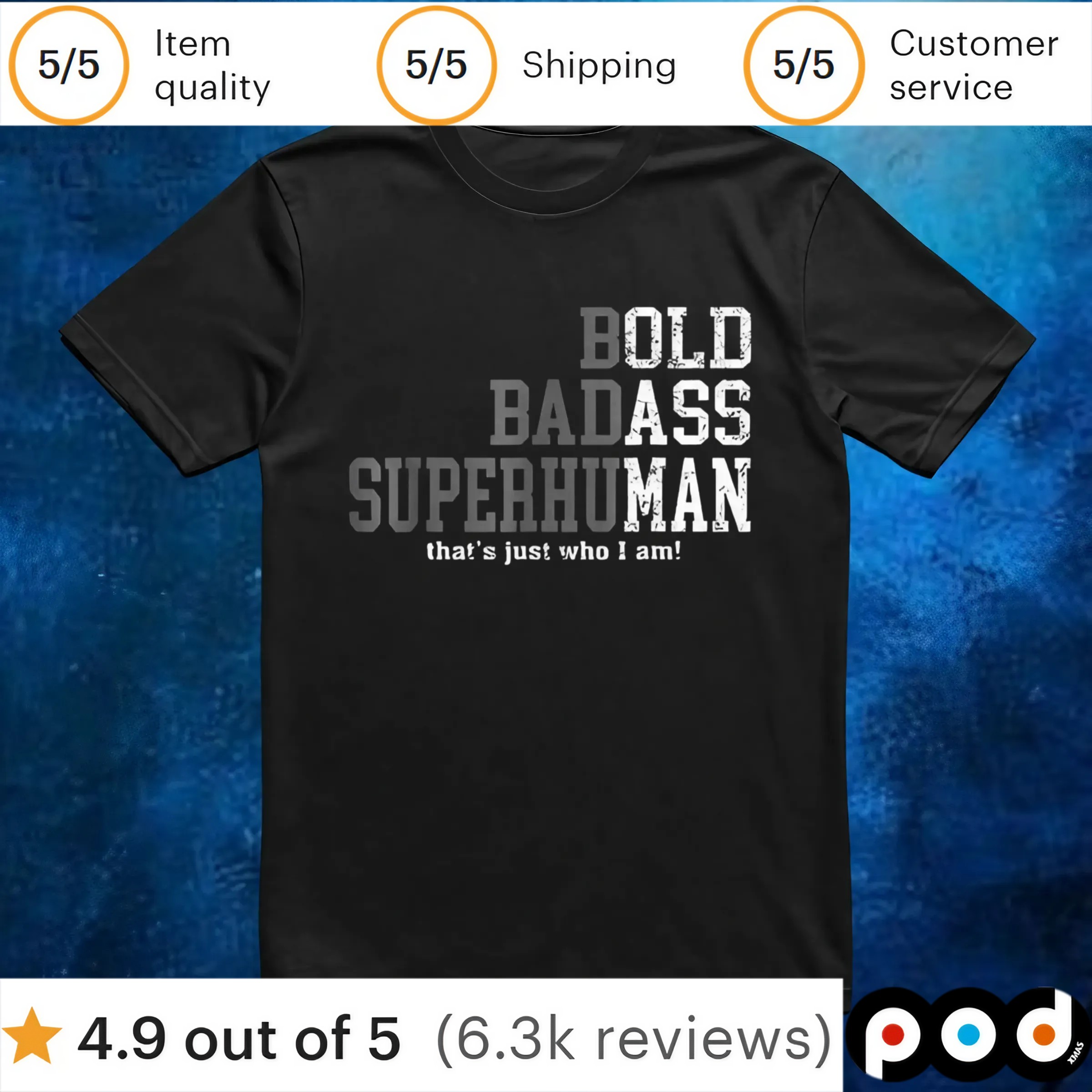 Bold badass superhuman that’s just who I am t shirt Bold badass superhuman that’s just who I am t shirt